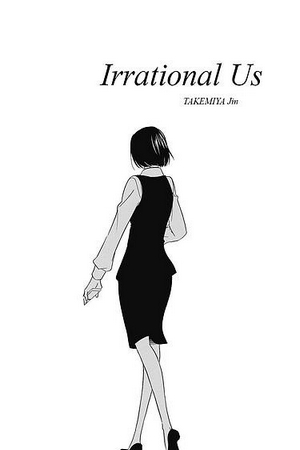 Irrational Us