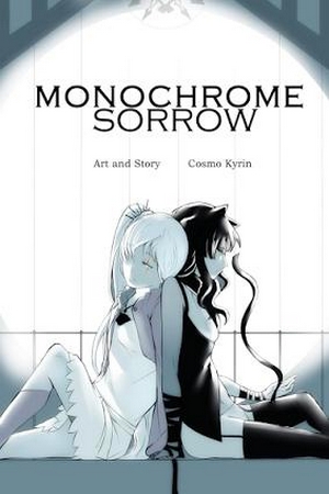 Monochrome Sorrow (RWBY Doujinshi)
