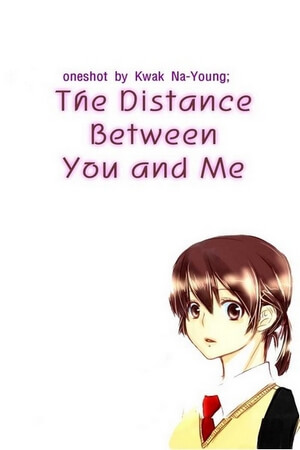 Distance Between You And Me