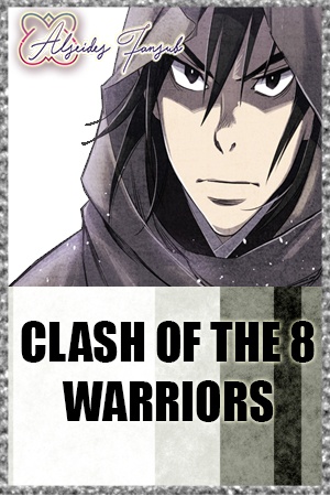 Clash Of The 8 Warriors