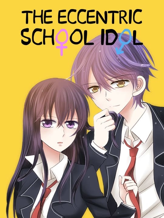 The Eccentric School Idol
