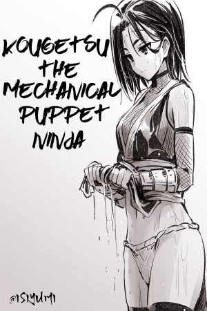 Kougetsu the Mechanical Puppet Ninja